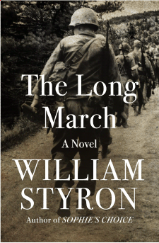 Book cover of "The Longest March" by William Styron. Image of soldier marching.